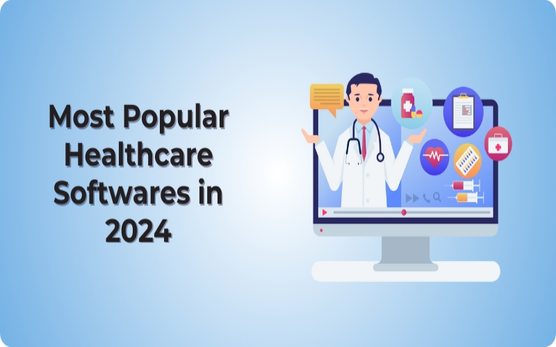 Самые популярные типы программного обеспечения для здравоохранения в 2024 году