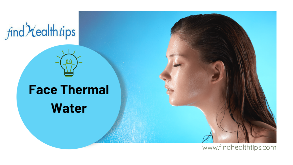 Польза для кожи от использования термальной воды